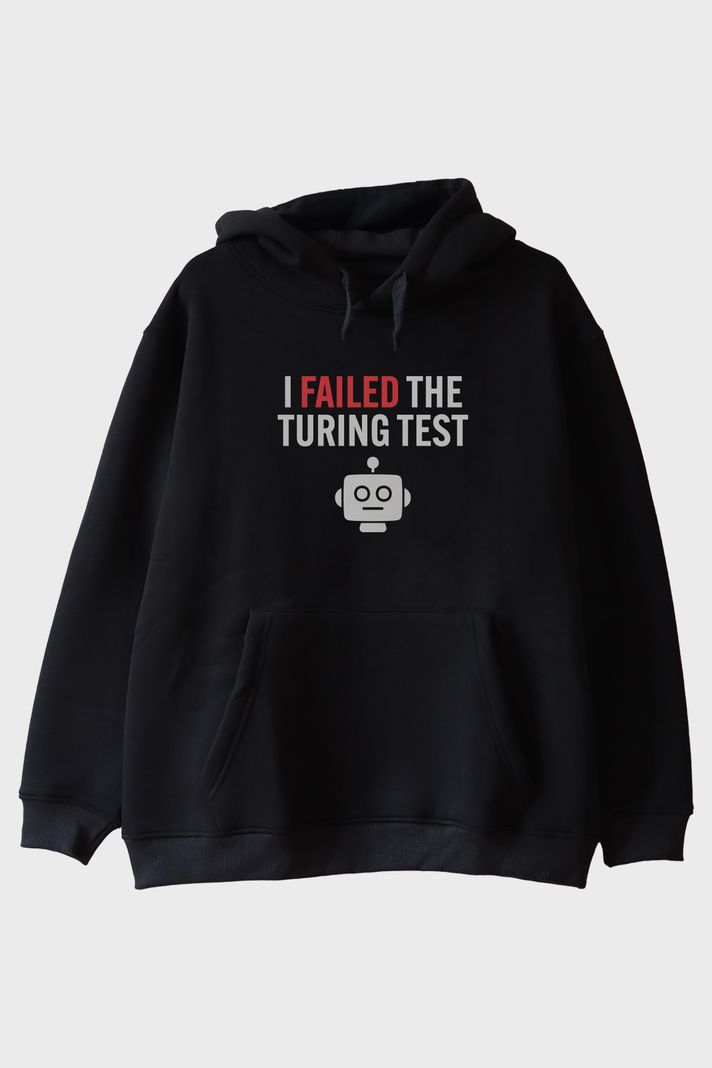 I Failed The Turing Test Robot İkonlu Baskılı Siyah Hoodie arka görsel