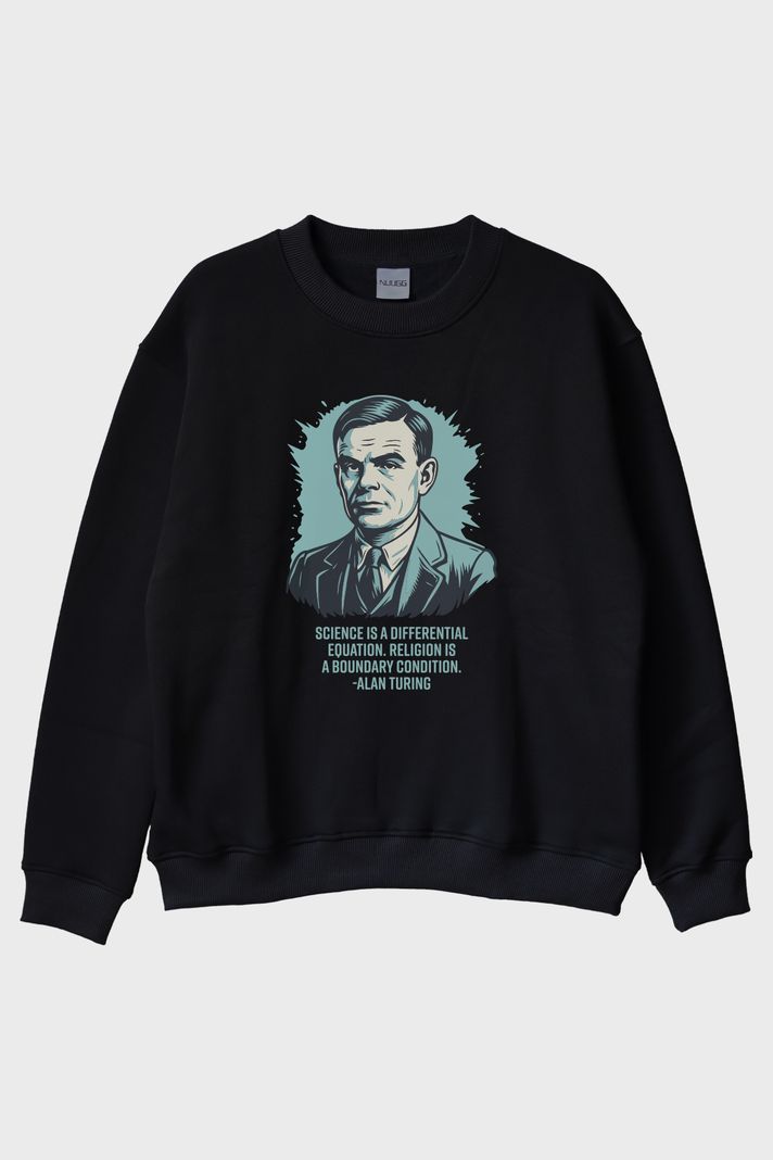 Science is a Differential Equation Alan Turing Baskılı Bisiklet Yaka Sweatshirt ön görsel