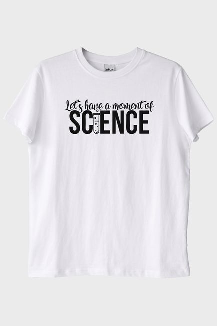 Let's Have a Moment of Science Baskılı Beyaz Tişört