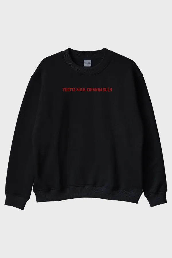 Yurtta Sulh Cihanda Sulh Siyah Bisiklet Yaka Sweatshirt