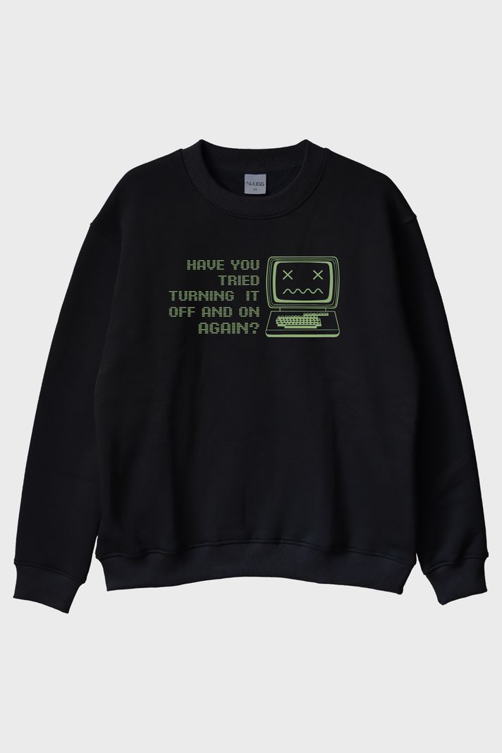 Turning It Off and On Again Baskılı Retro Siyah Bisiklet Yaka Sweatshirt ön görsel