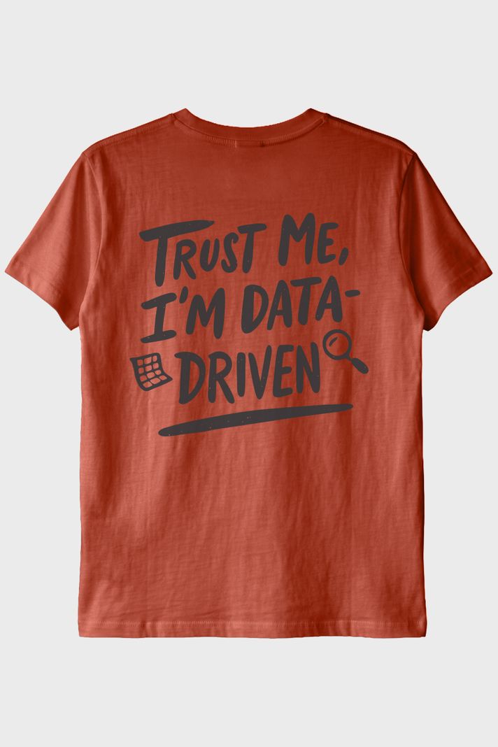 Data Analizi Sevenlere Özel Minimalist 'I'm Data-Driven' Kiremit Tişört arka görsel