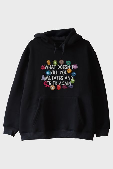 What Doesn't Kill You Mutates Baskılı Mizahi T-Shirt