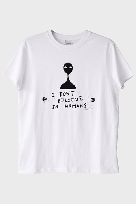 I Don’t Believe in Humans Uzaylı Baskılı %100 Pamuk Beyaz Tişört