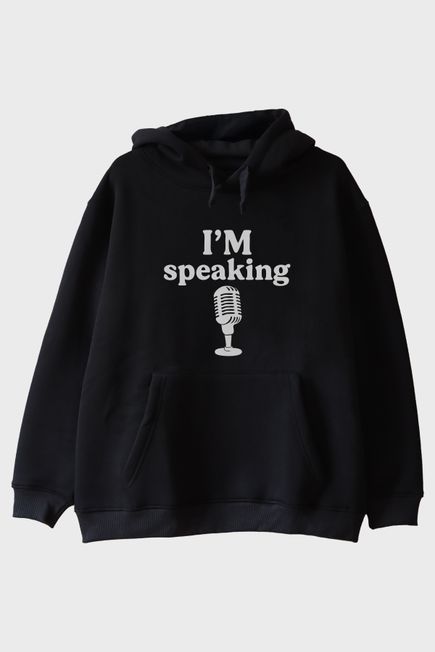 I'm Speaking Tasarım Baskılı Siyah Hoodie