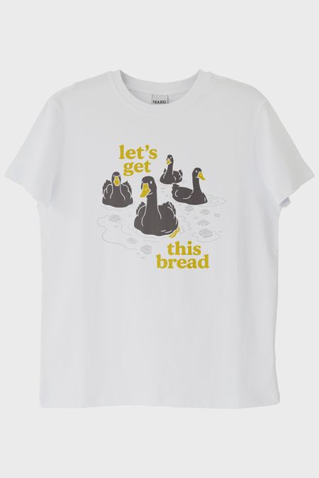 Let’s Get This Bread Baskılı Mizahi Tasarım Beyaz Tişört