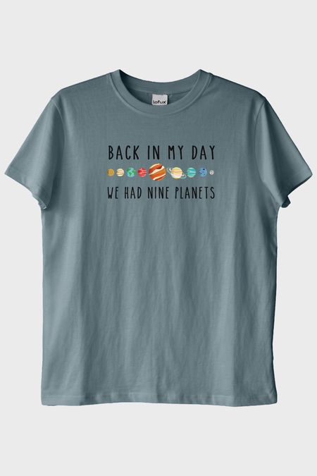 Back in My Day We Had Nine Planets Baskılı Mavi T-Shirt