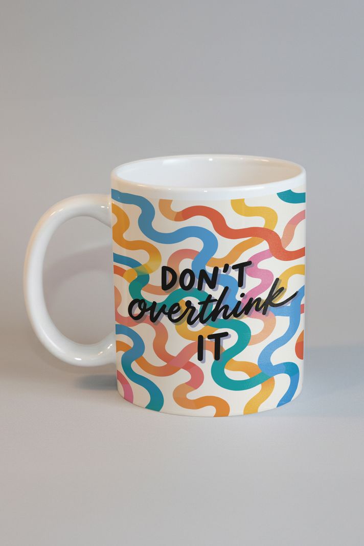 Don't Overthink It Kupa ön görsel