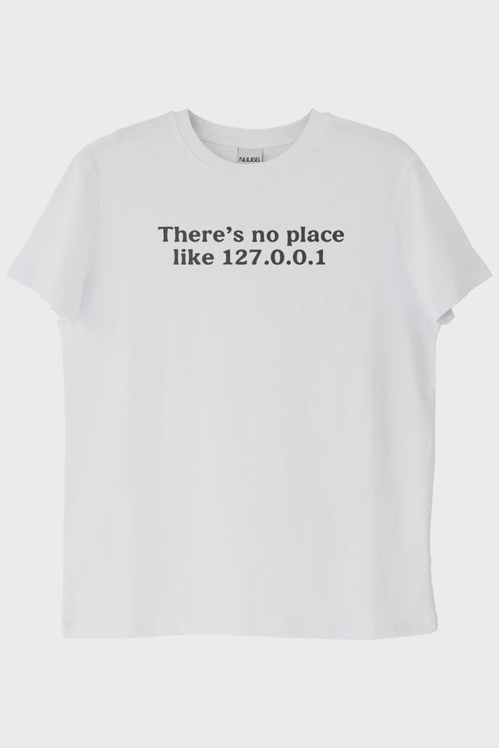 No Place Like 127.0.0.1 Beyaz Tişört ön görsel