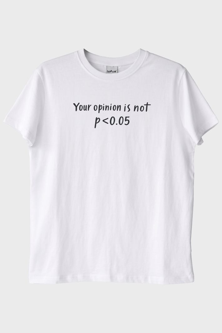 Your Opinion is not p<0.05 Beyaz Tişört ön görsel