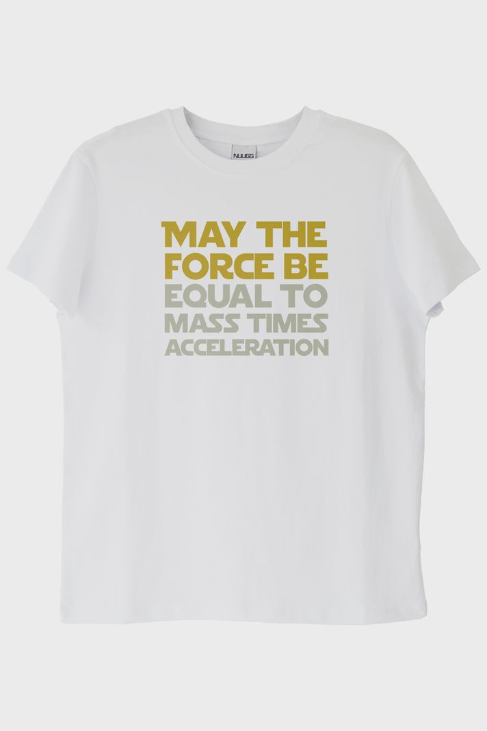 MAY THE FORCE BE Newton'un İkinci Yasası Baskılı Beyaz Tişört ön görsel