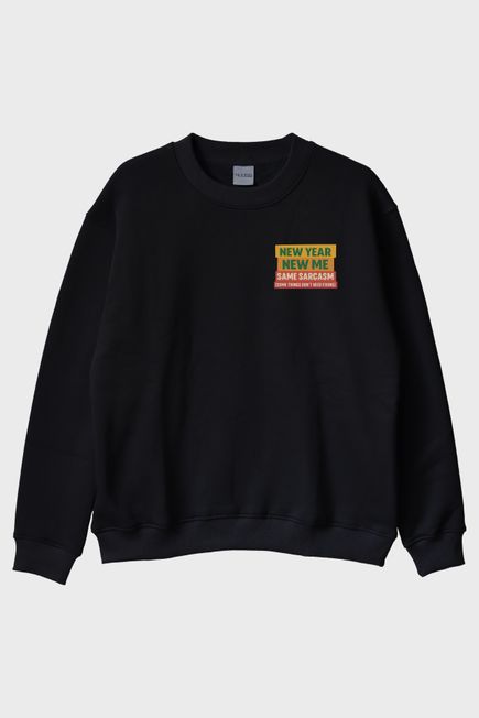 Same Sarcasm Siyah Bisiklet Yaka Sweatshirt