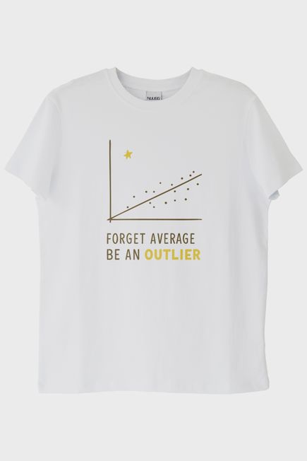 Unutulmaz Olun: Be an Outlier Mesajlı Minimalist Beyaz Tişört