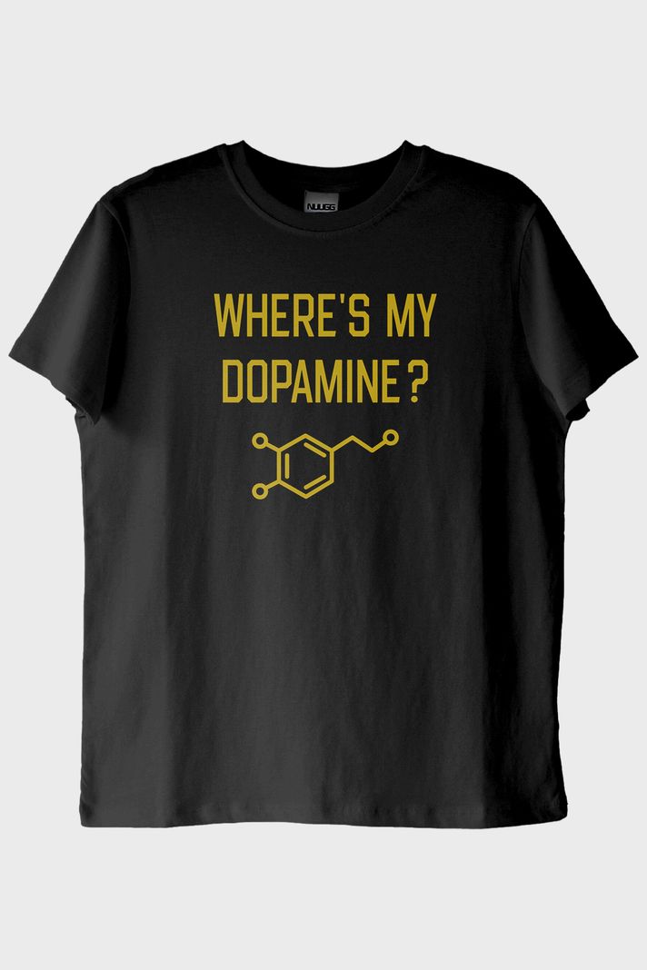Where's My Dopamine Baskılı Bilim Temalı Siyah Tişört ön görsel