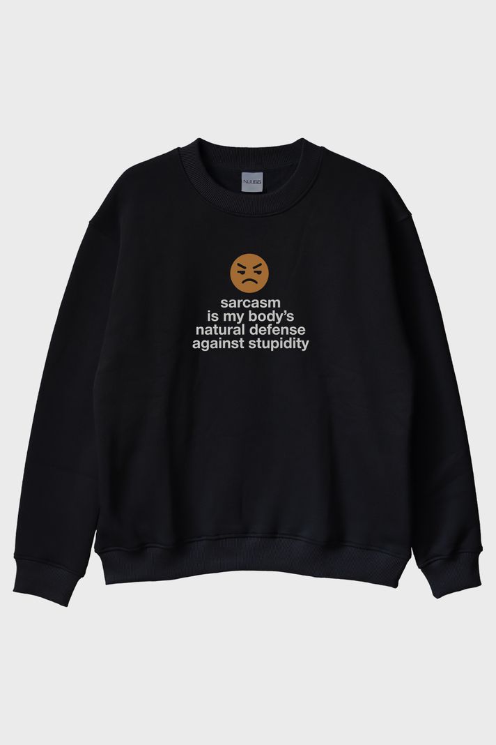 Sarcasm is My Body’s Natural Defense Baskılı Siyah Bisiklet Yaka Sweatshirt ön görsel