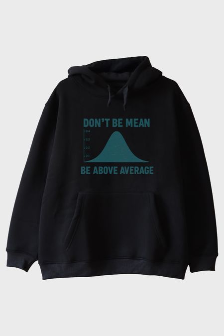 Dont Be Mean Siyah Hoodie