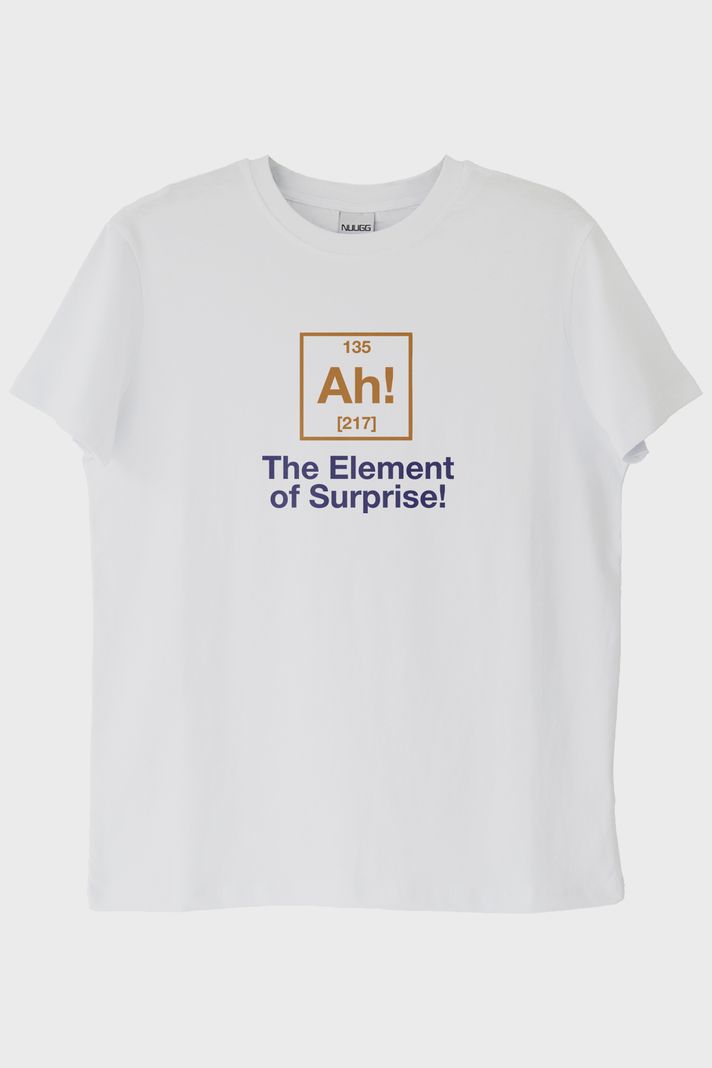 The Element of Surprise! Baskılı Mizahi Bilim Temalı Beyaz Tişört ön görsel
