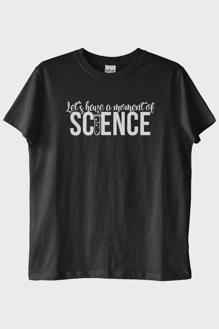 Let's Have a Moment of Science Baskılı Siyah Tişört