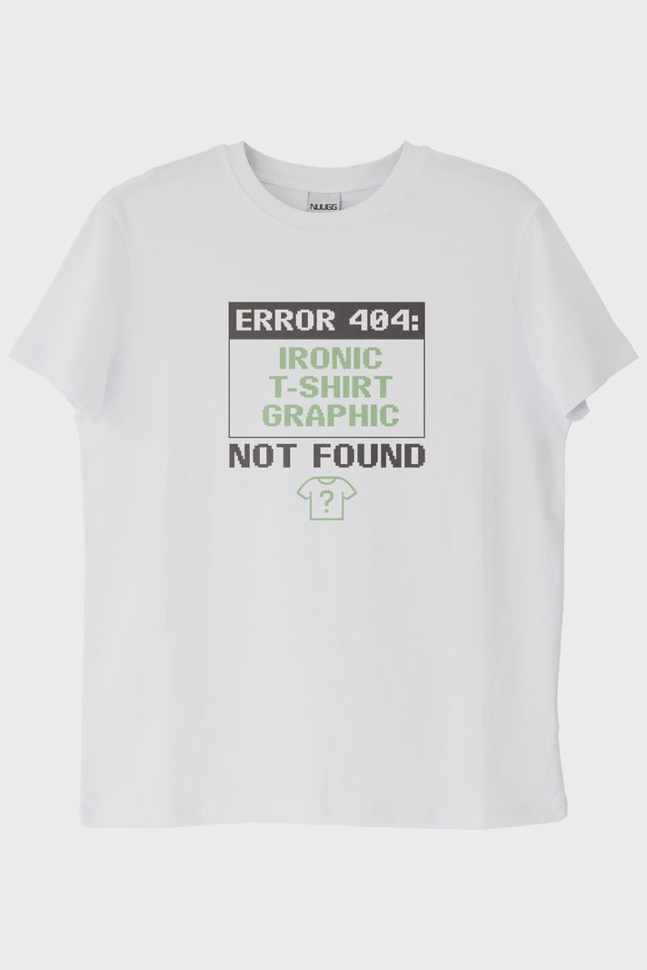 Error 404: Graphic Not Found Baskılı Tasarım Beyaz Tişört ön görsel