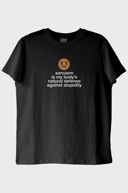 Sarcasm is My Body’s Natural Defense Baskılı Siyah Tişört