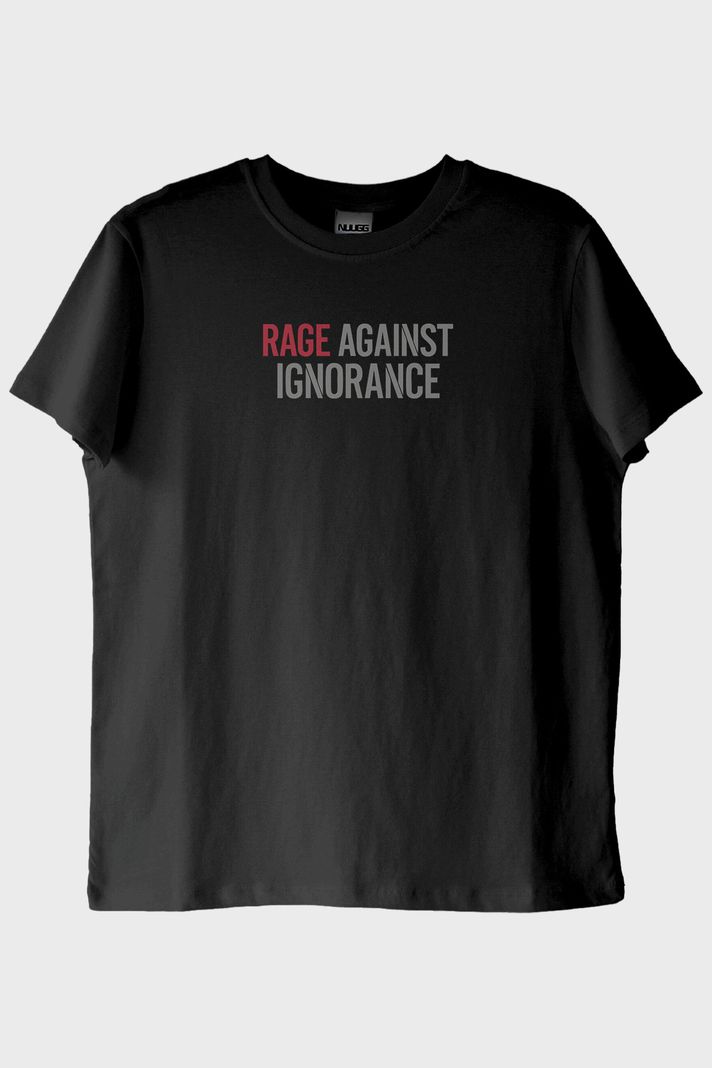 Rage Against Ignorance Siyah Tişört ön görsel