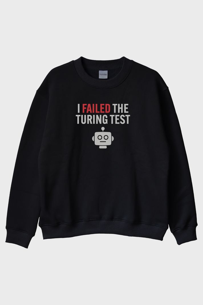 I Failed The Turing Test Robot İkonlu Baskılı Siyah Bisiklet Yaka Sweatshirt ön görsel