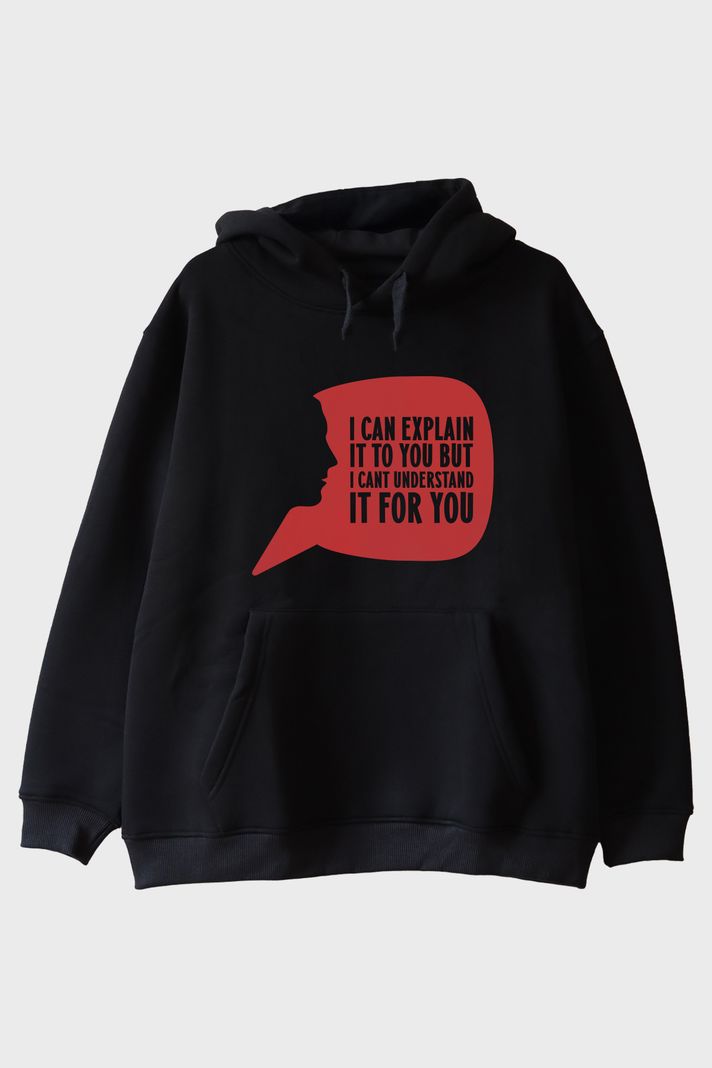 I Can Explain It to You Baskılı Siyah Hoodie ön görsel