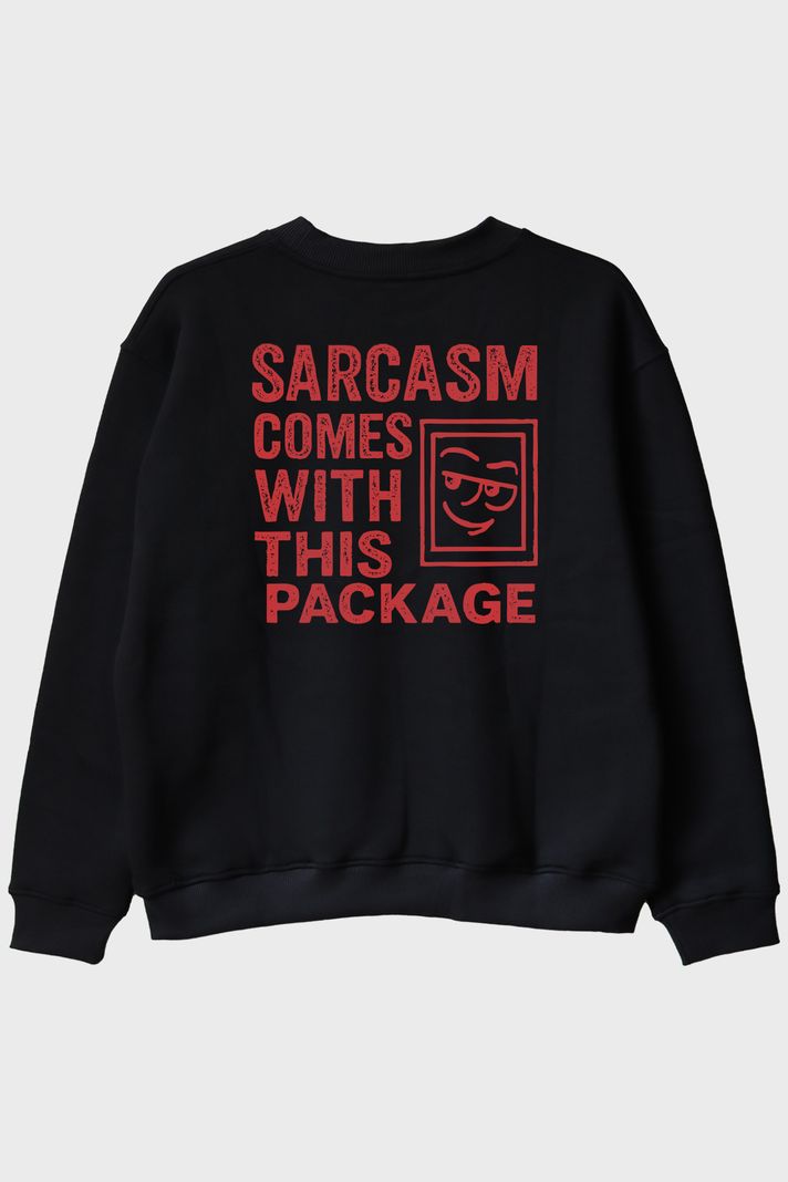 Sarcasm Comes With This Package Yazılı Siyah Bisiklet Yaka Sweatshirt arka görsel
