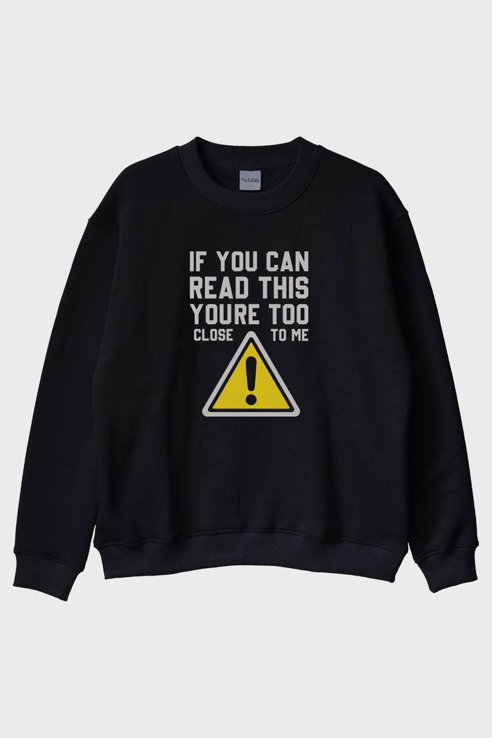 If You Can Read This Baskılı Tasarım Siyah Bisiklet Yaka Sweatshirt ön görsel