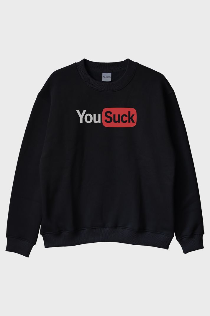 You Suck Baskılı Eğlenceli Tasarımlı Siyah Bisiklet Yaka Sweatshirt ön görsel