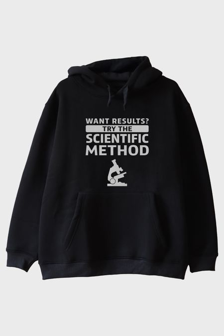 Want Results? Try the Scientific Method Baskılı Siyah Hoodie