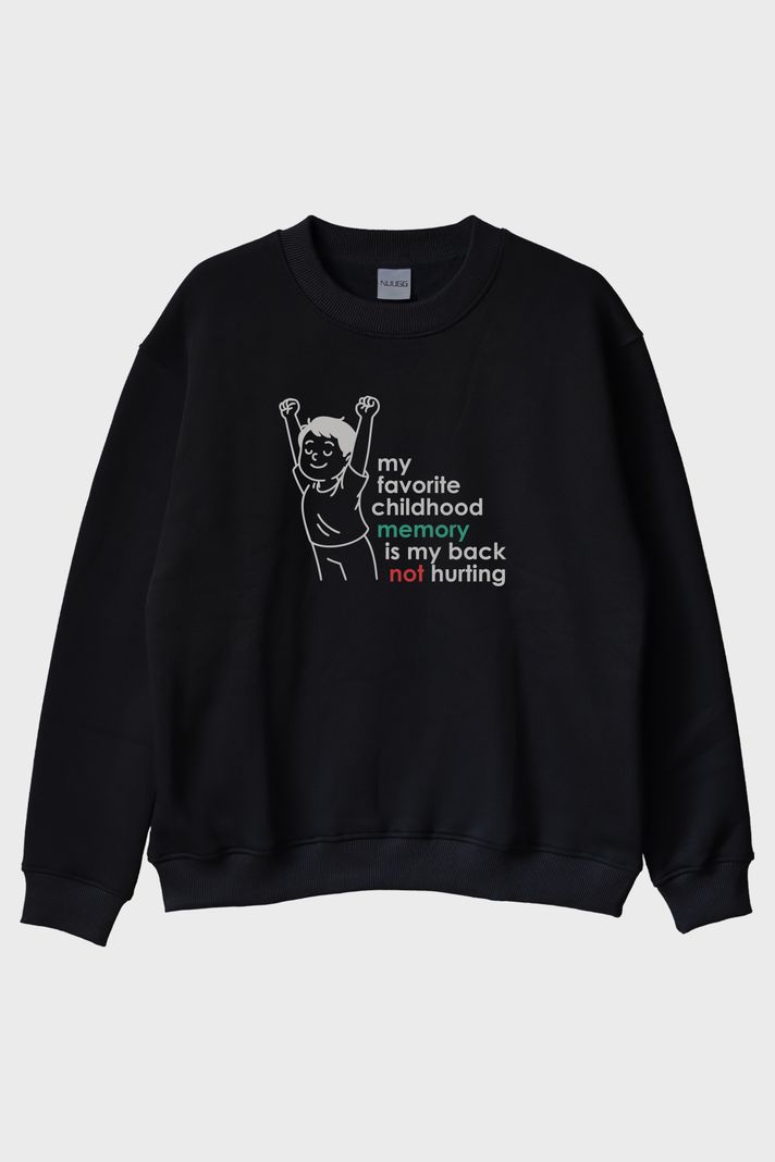 My Favorite Childhood Memory Baskılı Siyah Bisiklet Yaka Sweatshirt ön görsel