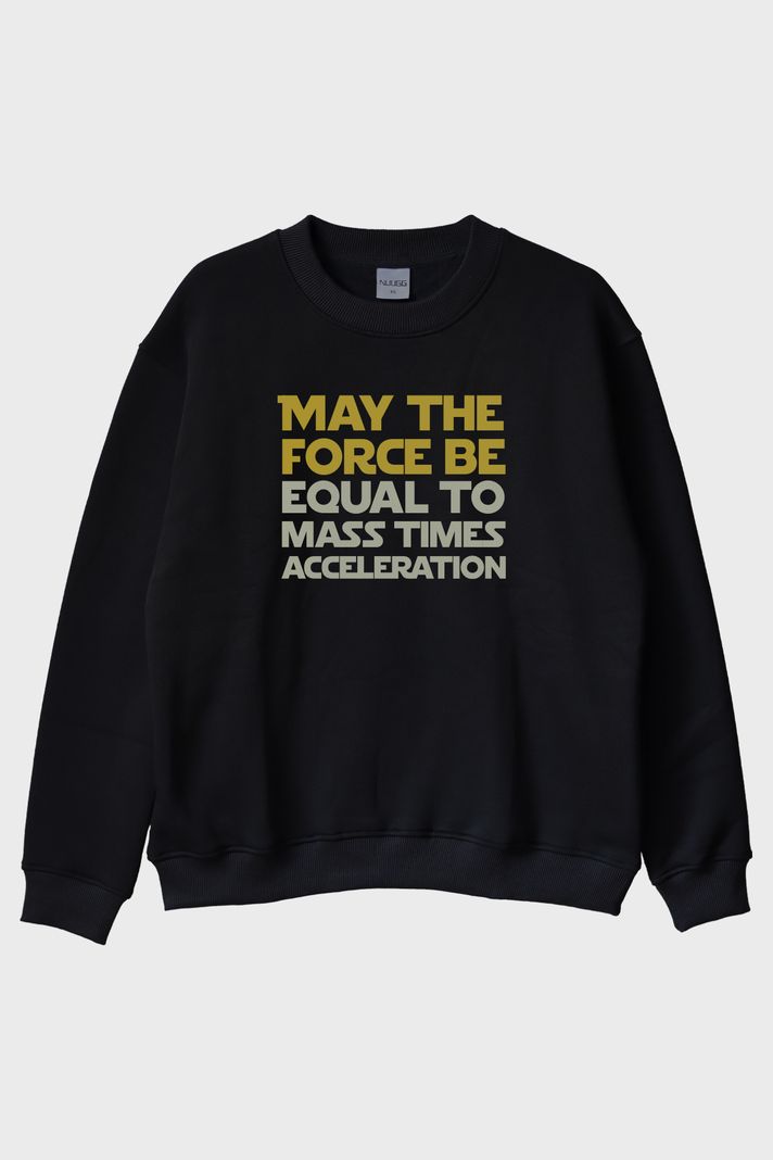 MAY THE FORCE BE Newton'un İkinci Yasası Baskılı Siyah Bisiklet Yaka Sweatshirt ön görsel