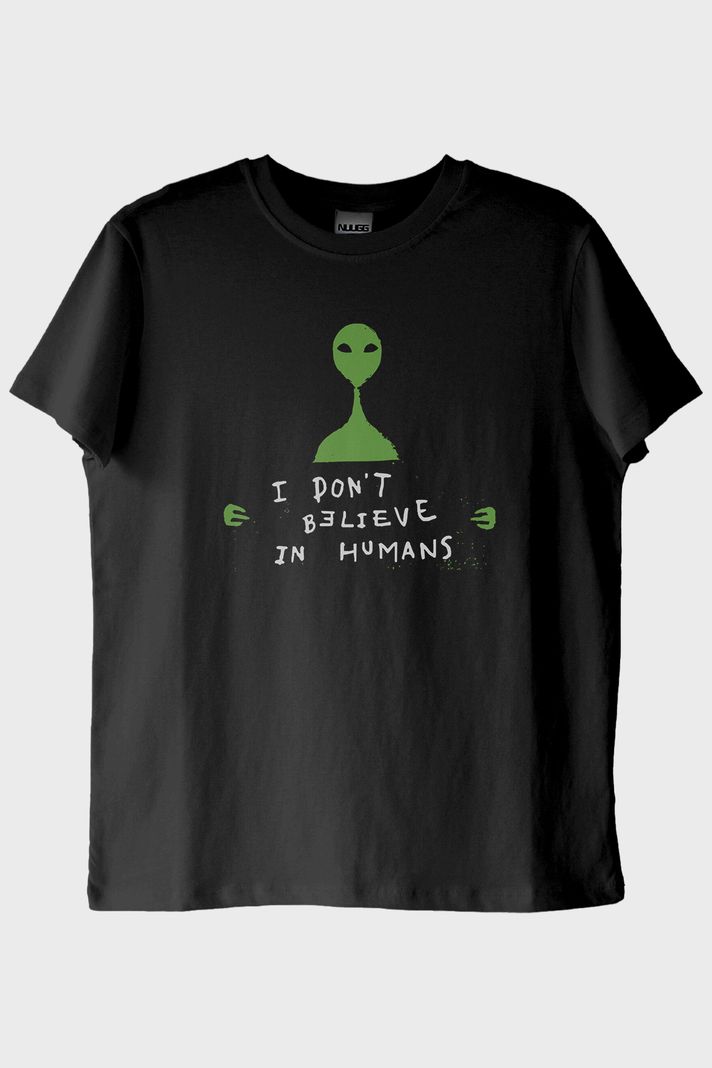 I Don’t Believe in Humans Uzaylı Baskılı %100 Pamuk Siyah Tişört ön görsel