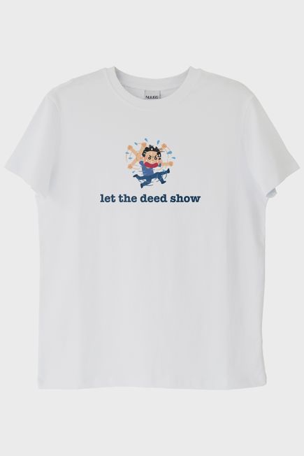 Let The Deet Show Beyaz Tişört